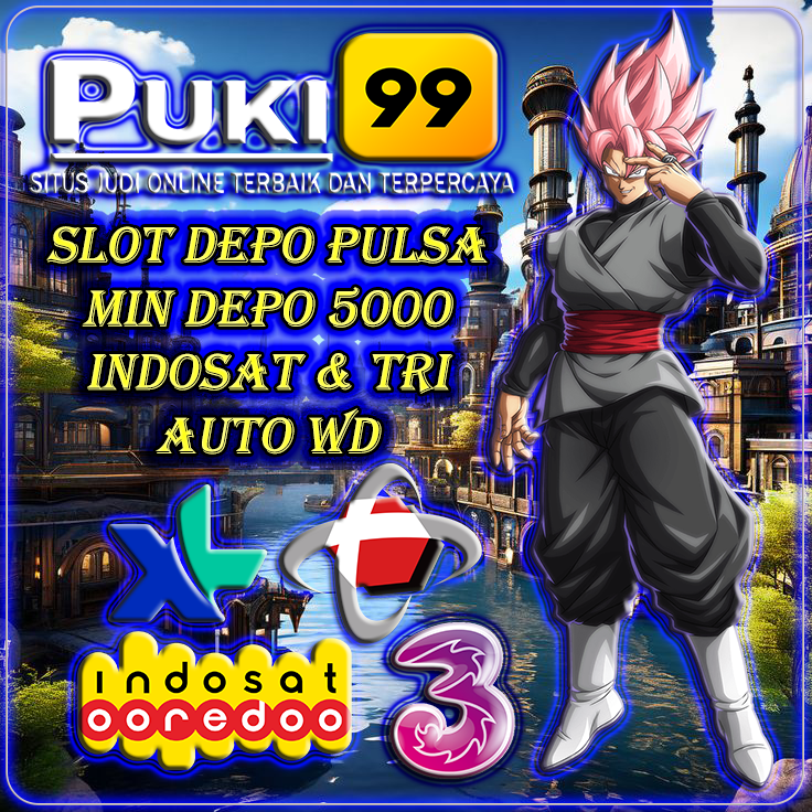 Provider PUKI99: Slot Pulsa 5000 dengan Deposit Indosat & Tri Tanpa Potongan, Terpercaya dan Mudah!